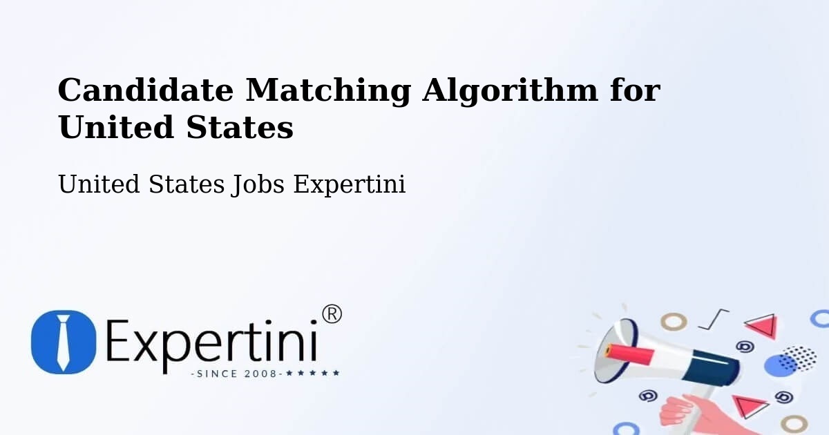 Candidate Matching Algorithm Overview – Groton - United States Jobs Expertini